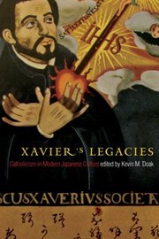 Cover of: Xaviers Legacies
            
                Asian Religions and Society by 