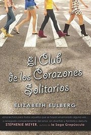 Cover of: El Club De Los Corazones Solitarios