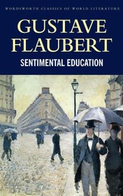 Cover of: Sentimental Education
            
                Wordsworth Classics of World Literature