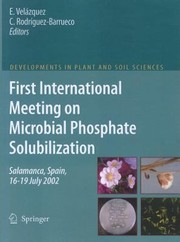 Cover of: First International Meeting on Microbial Phosphate Solubilization
            
                Developments in Plant and Soil Sciences