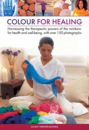 Cover of: Colour for healing