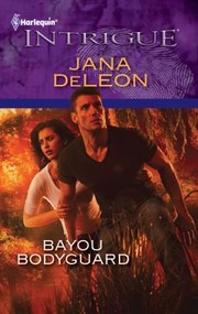 Cover of: Bayou Bodyguard