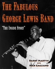Cover of: The Fabulous George Lewis Band The Inside Story