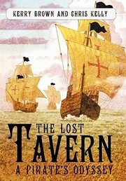 Cover of: Lost Tavern A Pirates Odyssey By Kerry Brown And Chris Kelly