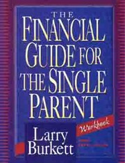 Cover of: The Financial Guide For The Single Parent Workbook