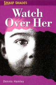 Cover of: Watch Over Her by 