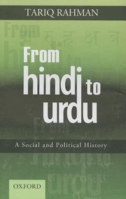 Cover of: From Hindi To Urdu Social And Political History by Tariq Rahman