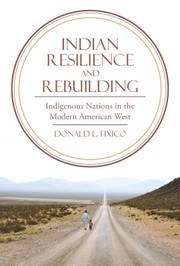 Cover of: Indian Resilience And Rebuilding Indigenous Nations In The Modern American West