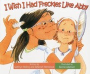 Cover of: I Wish I Had Freckles Like Abby