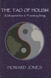 Cover of: The Tao Of Holism A Blueprint For 21st Century Living