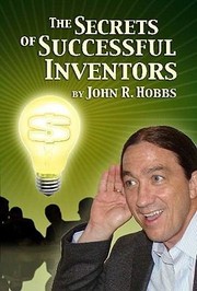 Cover of: The Secrets Of Successful Inventors