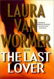 Cover of: The last lover | Laura Van Wormer