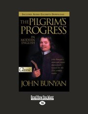 Cover of: The Pilgrims Progress in Modern English Large Print 16pt by 