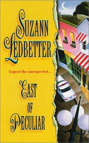 Cover of: East Of Peculiar by Suzann Ledbetter