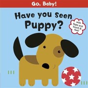 Cover of: Have You Seen Puppy by 