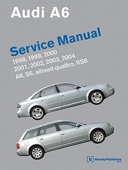 Cover of: Audi A6 C5 Service Manual 1998 1999 2000 2001 2002 2003 2004