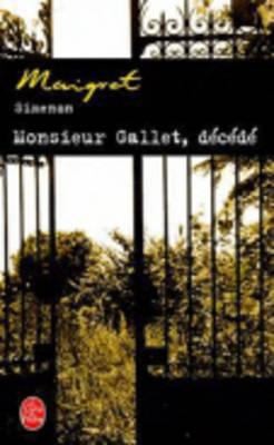 Monsieur Gallet, décédé