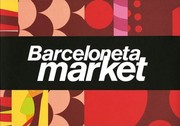 Cover of: Barceloneta Market Barcelona City Prize Architecture And Urbanism by 