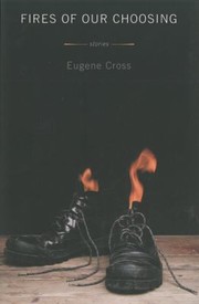 Cover of: Fires Of Our Choosing Stories