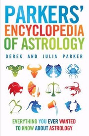 Cover of: Parkers Encyclopedia Of Astrology