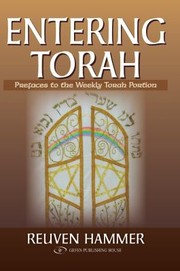 Cover of: Entering Torah Prefaces To The Weekly Torah Portion