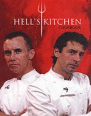 Cover of: Hells Kitchen Cookbook Kitchen Hell Food Heaven