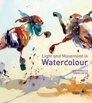 Cover of: Light And Movement In Watercolour by 