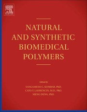 Cover of: Natural And Synthetic Biomedical Polymers by 