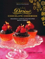Cover of: Divine Chocolate Cookbook Heavenly Chocolate Recipes With A Heart