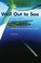 Cover of: Well Out To Sea Yearround On Matinicus Island