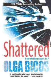 Cover of: Shattered by Olga Bicos