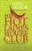 Cover of: The Hot Ladies Murder Club