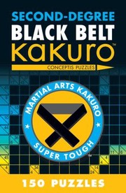 Cover of: SecondDegree Black Belt Kakuro