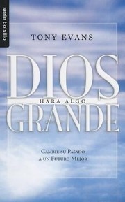 Cover of: Dios Hara Algo Grande  God Is Up to Something Great
            
                Serie Bolsillo by 
