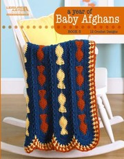 Cover of: A Year Of Baby Afghans Book 5