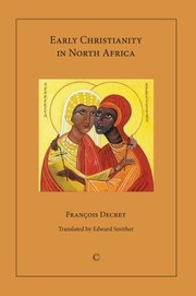 Cover of: Early Christianity In North Africa by 