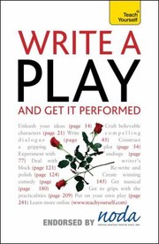 Cover of: Write A Play And Get It Performed