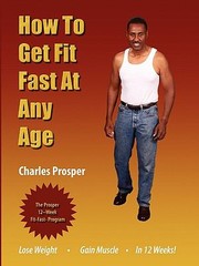 Cover of: How To Get Fit Fast At Any Age