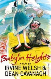 Babylon Heights by Irvine Welsh, Dean Cavanagh