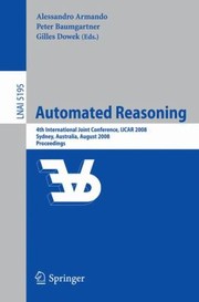 Cover of: Automated Reasoning 4th International Joint Conference Proceedings by 