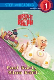 Cover of: Wreckit Ralph Fast Kart Slow Kart