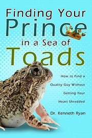 Cover of: Finding Your Prince in a Sea of Toads