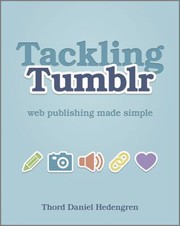 Cover of: Tackling Tumblrweb Publishing Made Simple by 