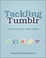 Cover of: Tackling Tumblrweb Publishing Made Simple