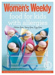 Food for Kids with Allergies by The Australian Women's Weekly