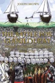 Cover of: The Battle for Guiniloupay