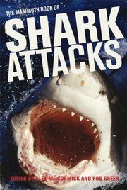 Cover of: The Mammoth Book Of Shark Attacks