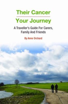 Their Cancer - Your Journey