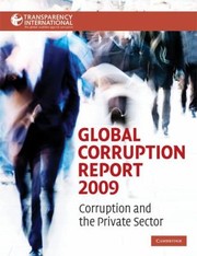 Cover of: Global Corruption Report 2009 Corruption In The Private Sector