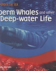 Cover of: Sperm Whales And Other Deepwater Life